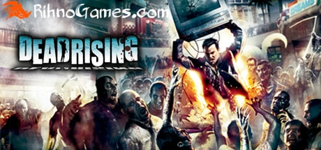 Dead Rising PC Download