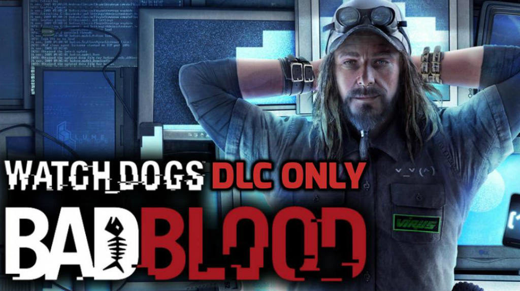 Watch dogs bad blood как начать